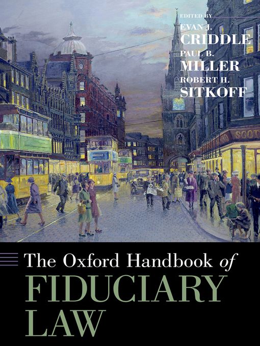 Title details for The Oxford Handbook of Fiduciary Law by Evan J. Criddle - Available